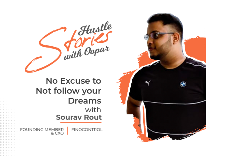 follow your dreams with sourav rout